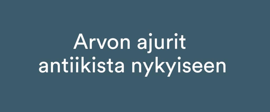 Arvon ajurit antiikista nykyiseen